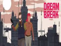 Detonado e Guia de DreamBreak para PC, PS4 e Xbox One