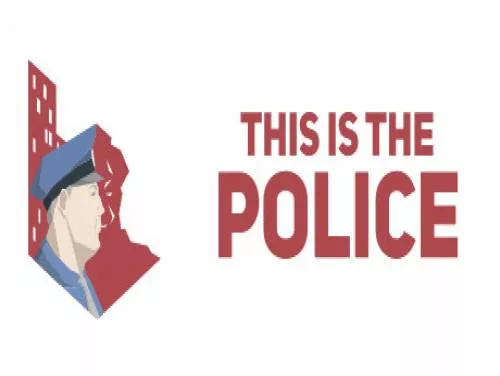 Conquistas e Troféus de This is the Police Conquistas e Troféus de This is the Police