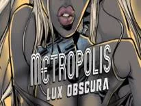 Conquistas e Troféus de Metropolis: Lux Obscura