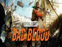 Truques de Dying Light: Bad Blood para PC, PS4 e Xbox One