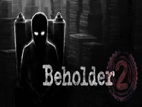 Truques de Beholder 2 para PC, PS4 e Xbox One
