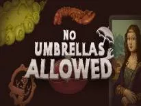 Truques de No Umbrellas Allowed para PC