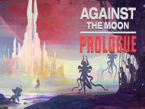 Conquistas e Troféus de Against The Moon: Prologue