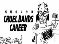 Conquistas e Troféus de Cruel Bands Career 残酷乐队生涯