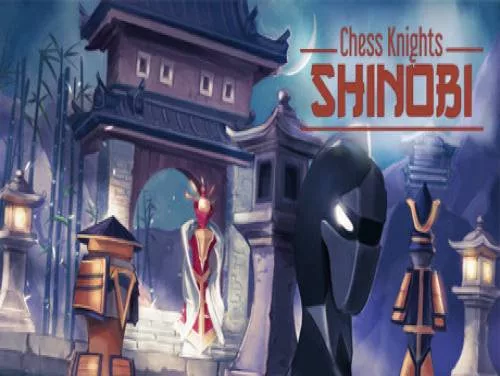 Conquistas e Troféus de Chess Knights: Shinobi Conquistas e Troféus de Chess Knights: Shinobi