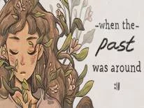 Conquistas e Troféus de When The Past Was Around