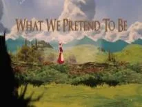 Truques de What We Pretend To Be para PC