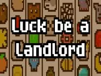 Truques de Luck be a Landlord para PC