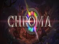 Truques de Chroma: Bloom And Blight para PC