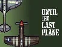 Conquistas e Troféus de Until the Last Plane