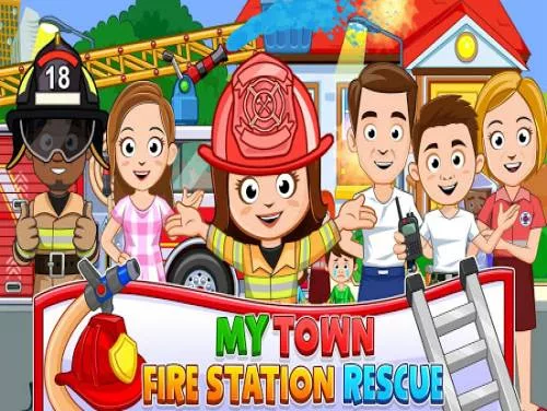 Truques de My Town : Fire station Rescue para Android e iPhone