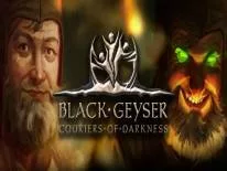 Black Geyser: Couriers Of Darkness: PC Trainer (27/08/2021 (STEAM)): Física máxima, saúde ilimitada e concentração máxima