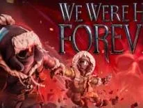 Conquistas e Troféus de We Were Here Forever