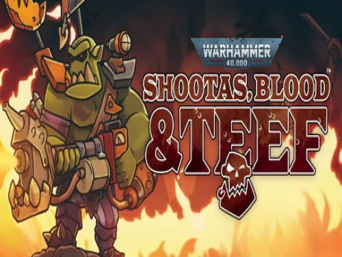 Conquistas e Troféus de Warhammer 40,000: Shootas, Blood and Teef Conquistas e Troféus de Warhammer 40,000: Shootas, Blood and Teef