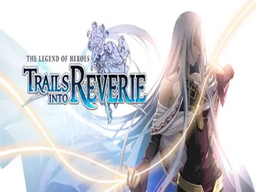 Truques de The Legend of Heroes: Trails into Reverie para PC Truques de The Legend of Heroes: Trails into Reverie para PC