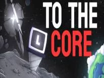 To The Core: PC Trainer (ORIGINAL): Danos super perfurantes e dinheiro infinito
