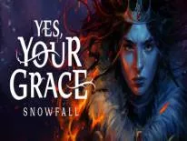 Yes, Your Grace: Snowfall: PC Trainer (1.0.10678): Felicidade Infinita e Objetos Infinitos