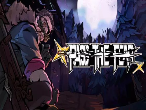 Detonado e Guia de Pass the Fear para PC Detonado e Guia de Pass the Fear para PC