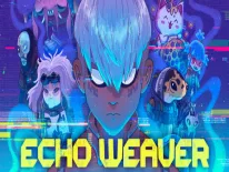 Truques de Echo Weaver para PC