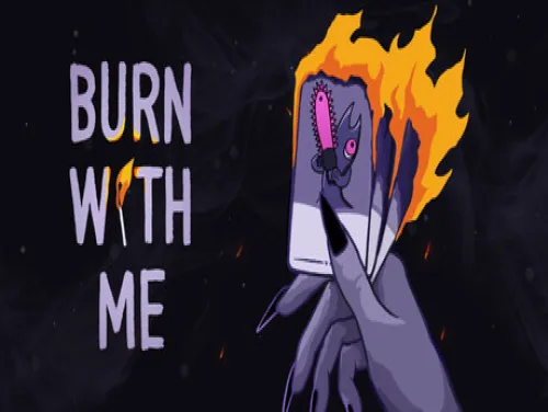 Truques de Burn With Me para PC Truques de Burn With Me para PC