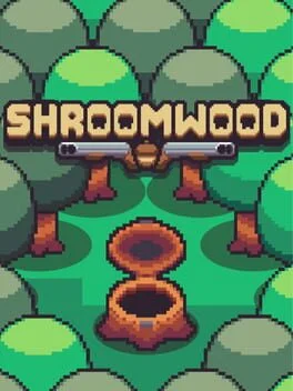 Shroomwood Shroomwood